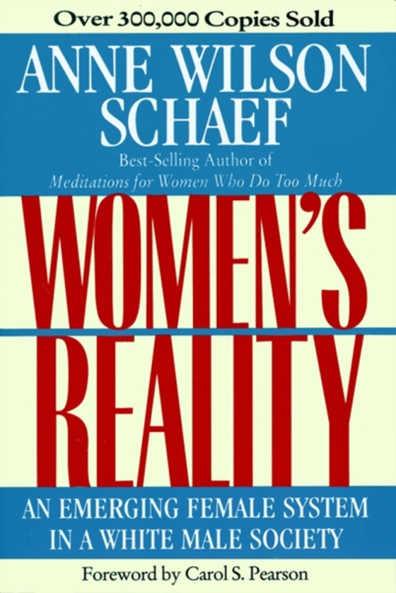 Women's Reality (e-bog) af Schaef, Anne Wilson