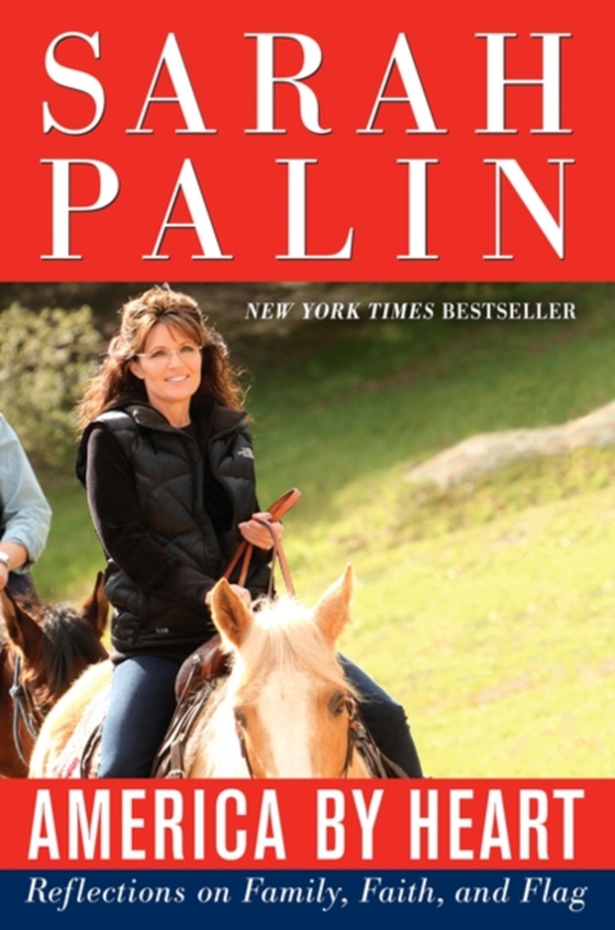 America by Heart (e-bog) af Palin, Sarah