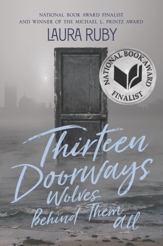 Thirteen Doorways, Wolves Behind Them All (e-bog) af Ruby, Laura