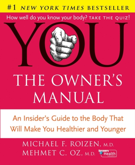 YOU: The Owner's Manual (e-bog) af Roizen, Michael F.