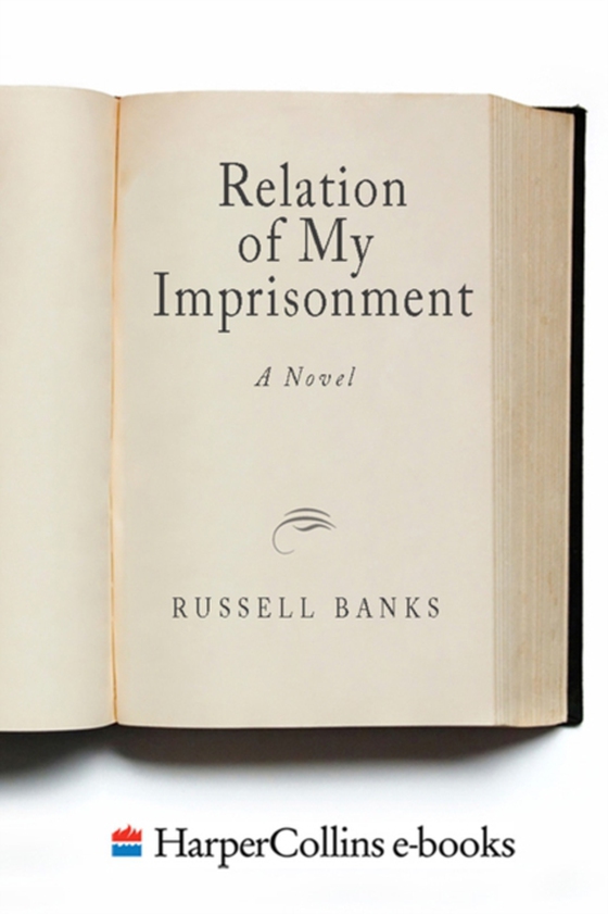 Relation of My Imprisonment (e-bog) af Banks, Russell