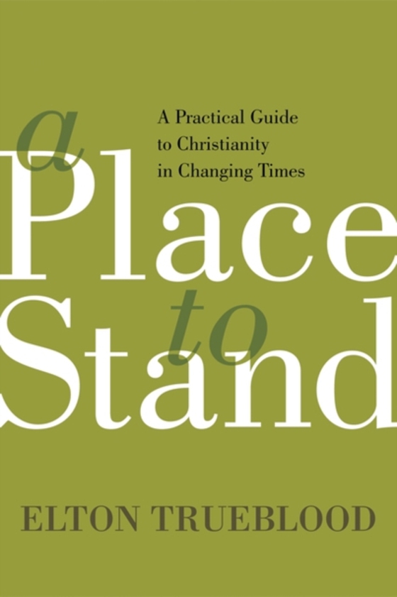 Place to Stand (e-bog) af Trueblood, Elton