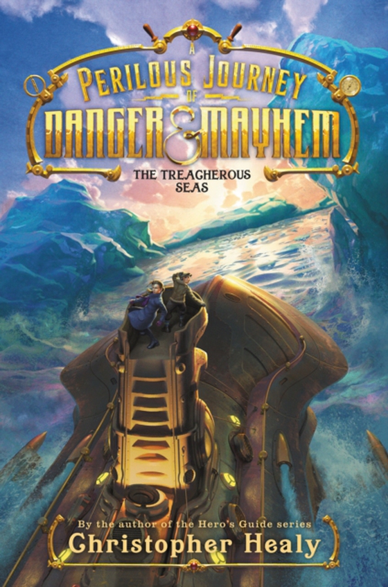 Perilous Journey of Danger and Mayhem #2: The Treacherous Seas