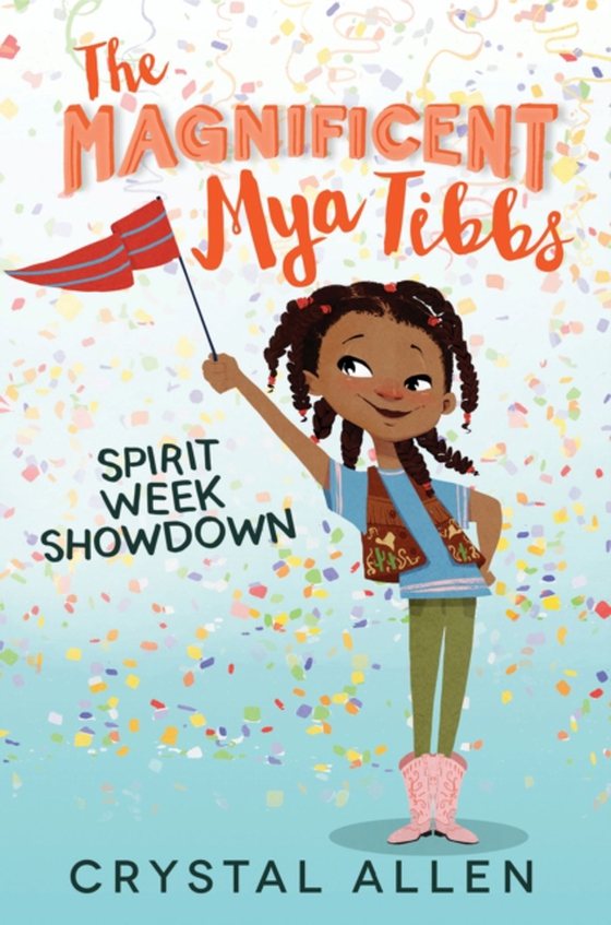 Magnificent Mya Tibbs: Spirit Week Showdown