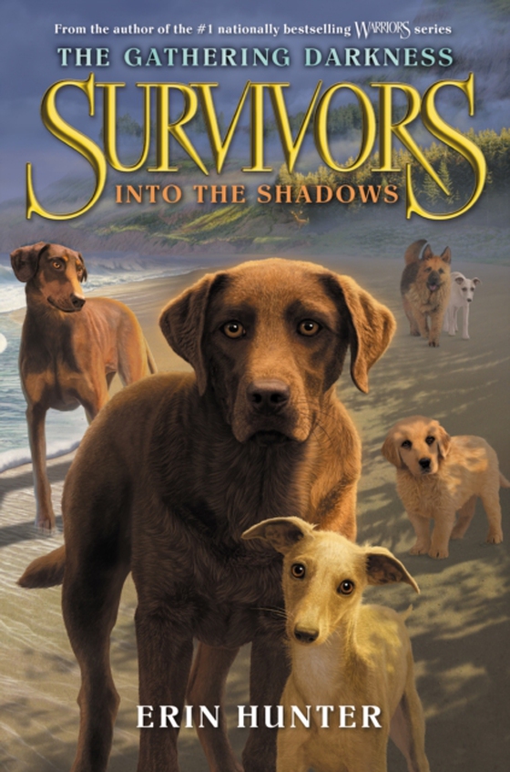 Survivors: The Gathering Darkness #3: Into the Shadows (e-bog) af Hunter, Erin