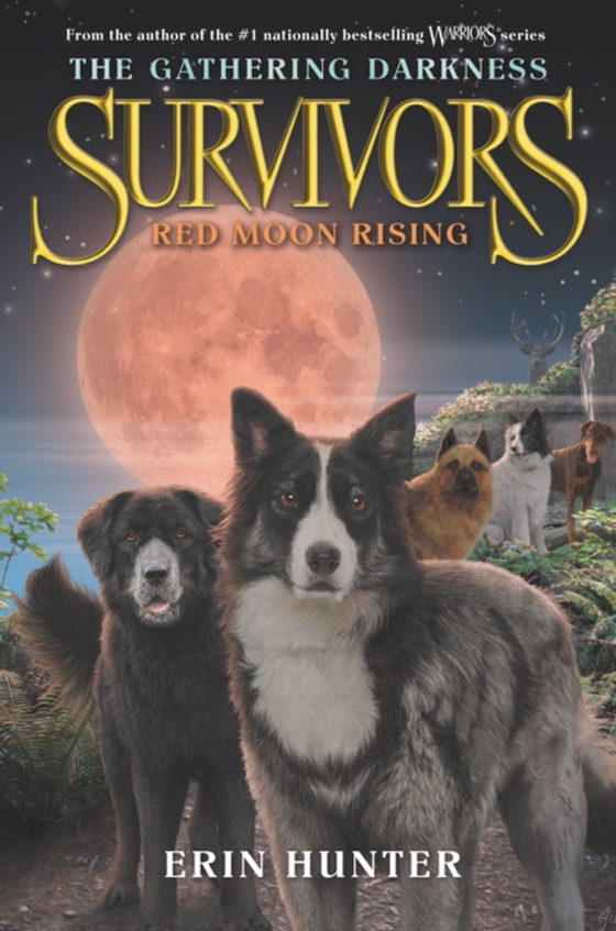 Survivors: The Gathering Darkness #4: Red Moon Rising (e-bog) af Hunter, Erin