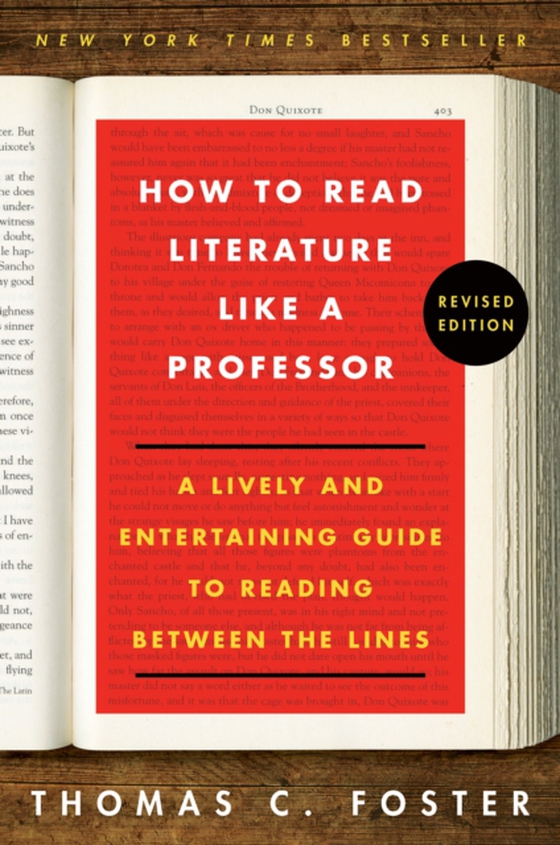 How to Read Literature Like a Professor Revised (e-bog) af Foster, Thomas C.