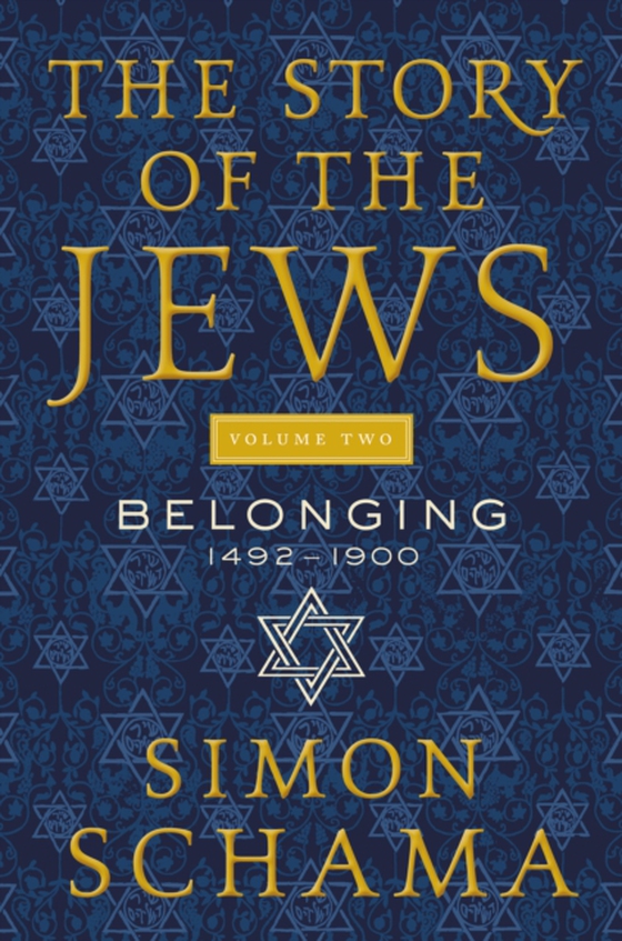 Story of the Jews Volume Two