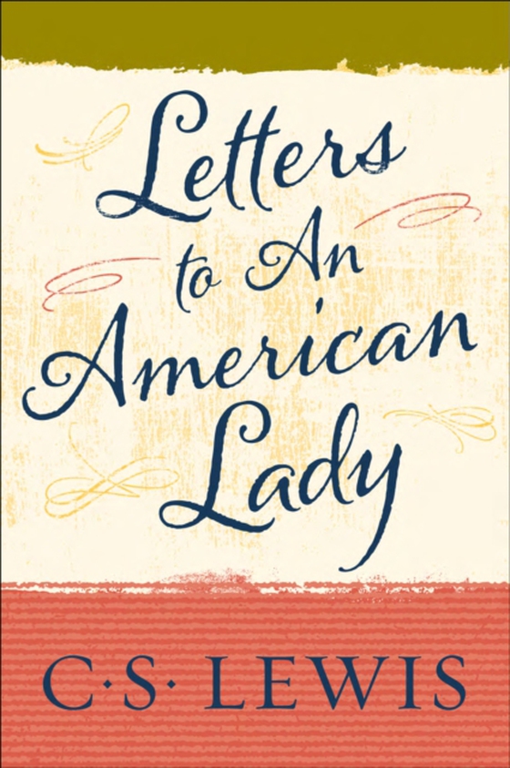 Letters to an American Lady (e-bog) af Lewis, C. S.