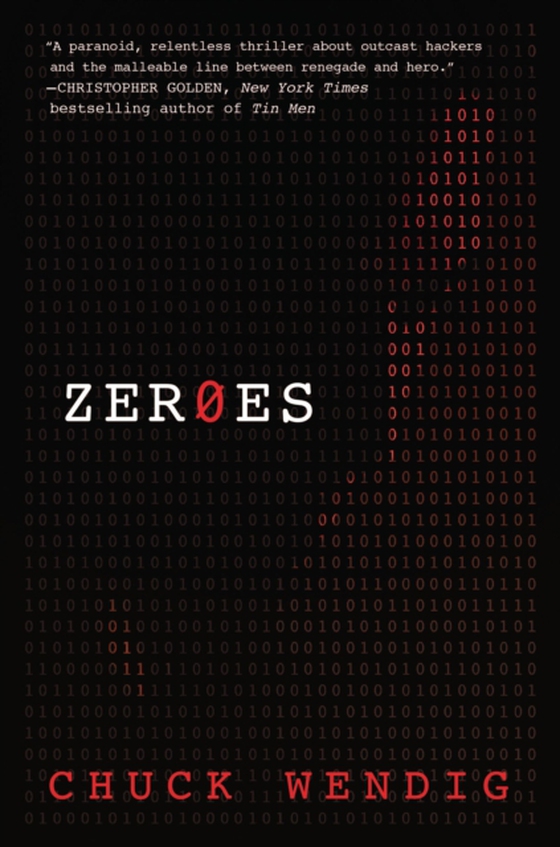 Zeroes (e-bog) af Wendig, Chuck