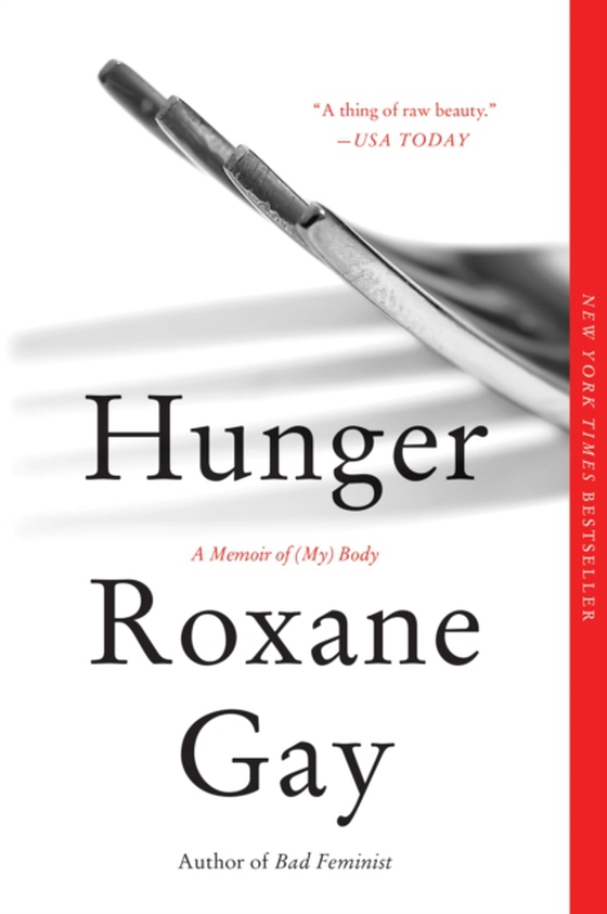 Hunger (e-bog) af Gay, Roxane