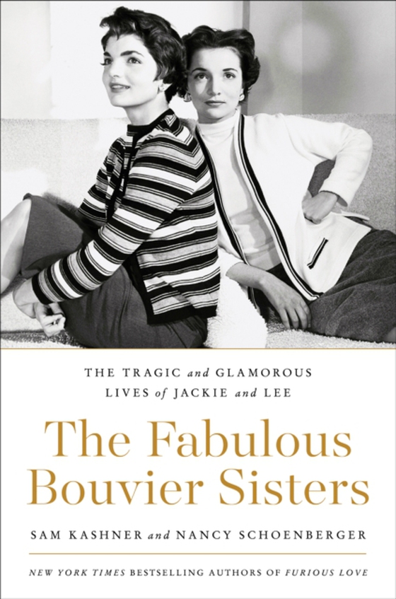 Fabulous Bouvier Sisters (e-bog) af Schoenberger, Nancy