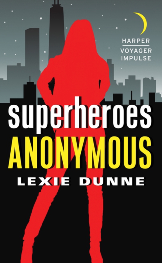 Superheroes Anonymous (e-bog) af Dunne, Lexie