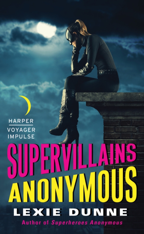 Supervillains Anonymous (e-bog) af Dunne, Lexie