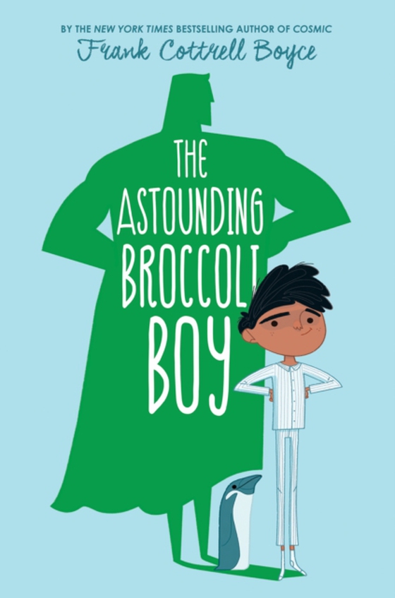 Astounding Broccoli Boy