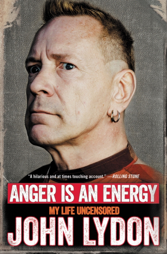 Anger Is an Energy (e-bog) af Lydon, John