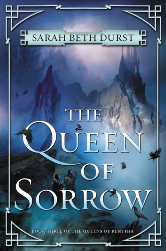 Queen of Sorrow (e-bog) af Durst, Sarah Beth