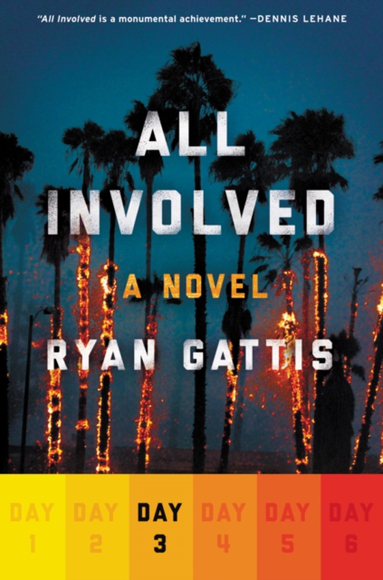 All Involved: Day Three (e-bog) af Gattis, Ryan