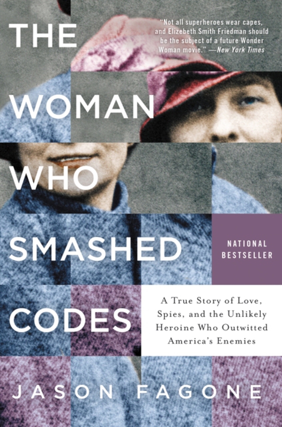 Woman Who Smashed Codes (e-bog) af Fagone, Jason