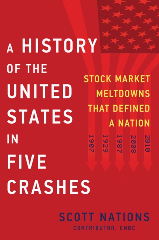 History of the United States in Five Crashes