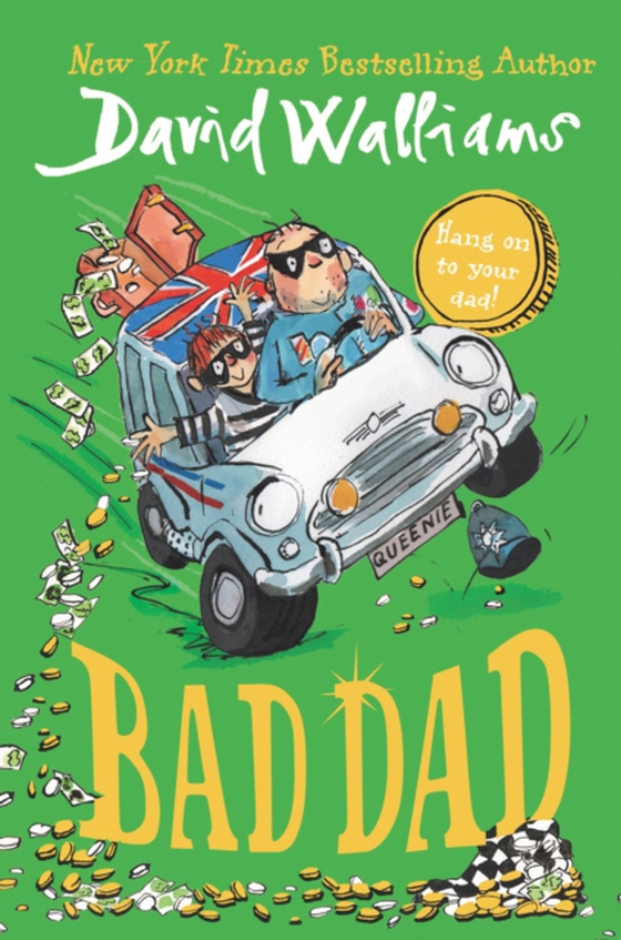 Bad Dad (e-bog) af Walliams, David