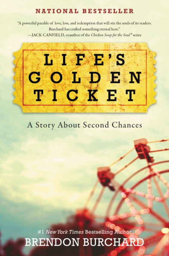 Life's Golden Ticket (e-bog) af Burchard, Brendon