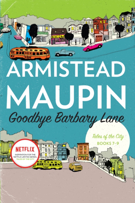 Goodbye Barbary Lane (e-bog) af Maupin, Armistead