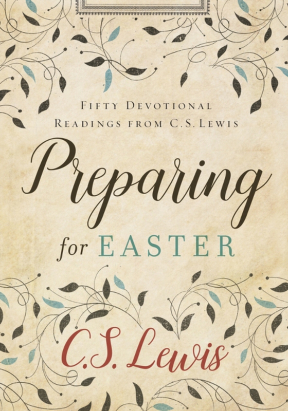 Preparing for Easter (e-bog) af Lewis, C. S.