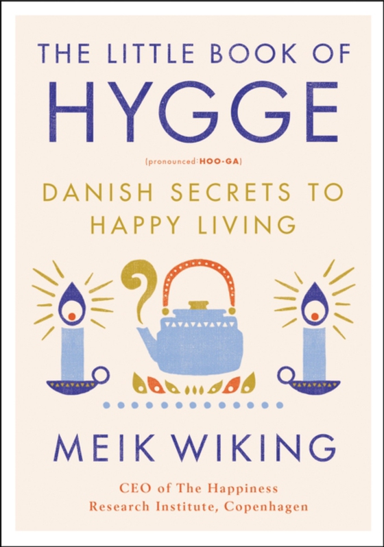 Little Book of Hygge (e-bog) af Wiking, Meik