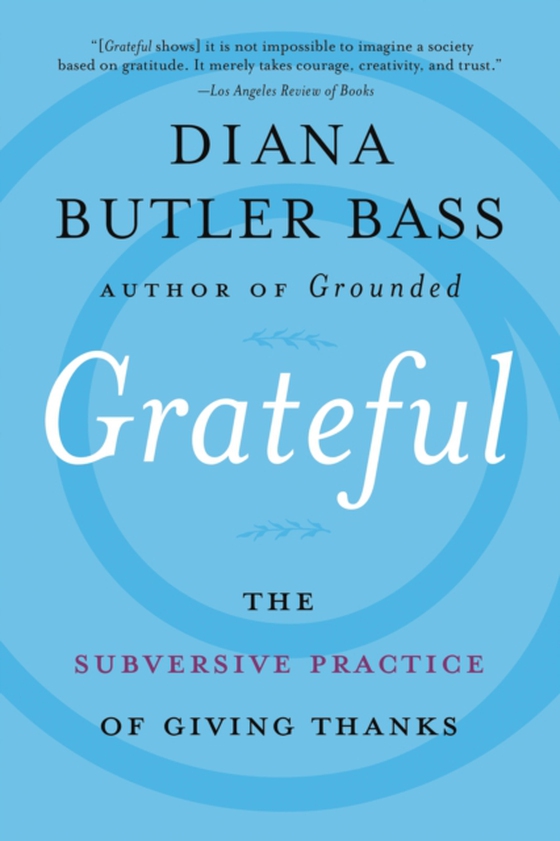 Grateful (e-bog) af Bass, Diana Butler