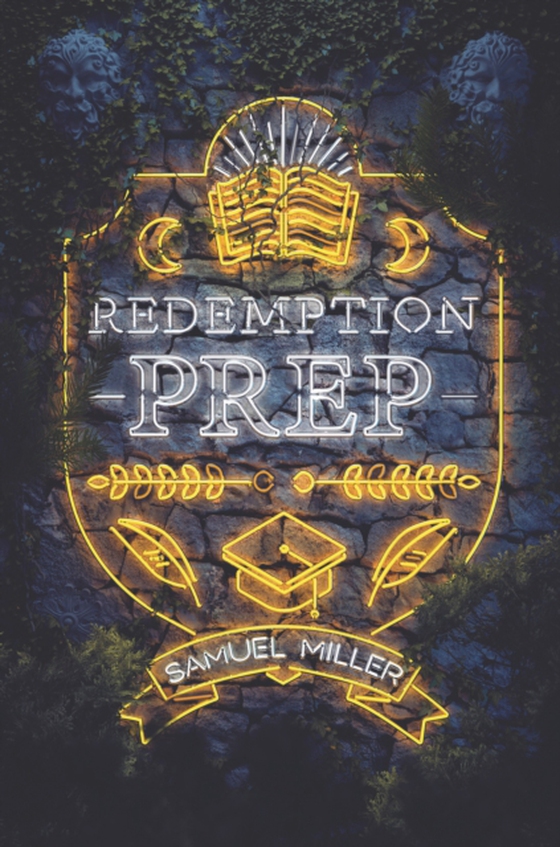 Redemption Prep (e-bog) af Miller, Samuel