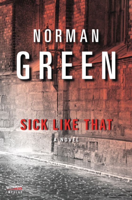 Sick Like That (e-bog) af Green, Norman