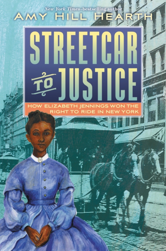 Streetcar to Justice (e-bog) af Hearth, Amy Hill