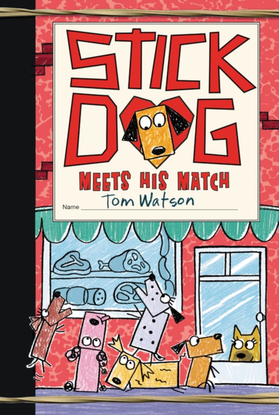 Stick Dog Meets His Match (e-bog) af Watson, Tom