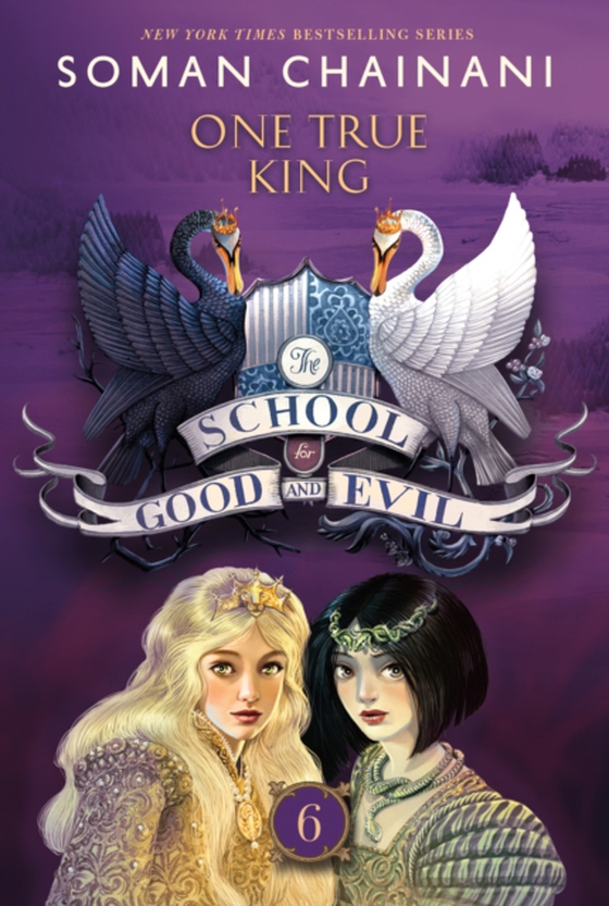 School for Good and Evil #6: One True King (e-bog) af Chainani, Soman