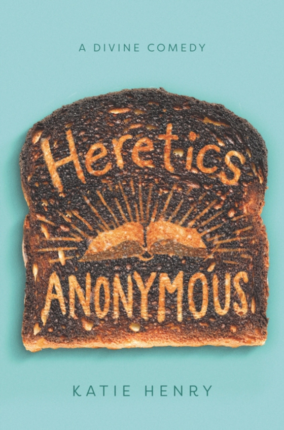 Heretics Anonymous (e-bog) af Henry, Katie