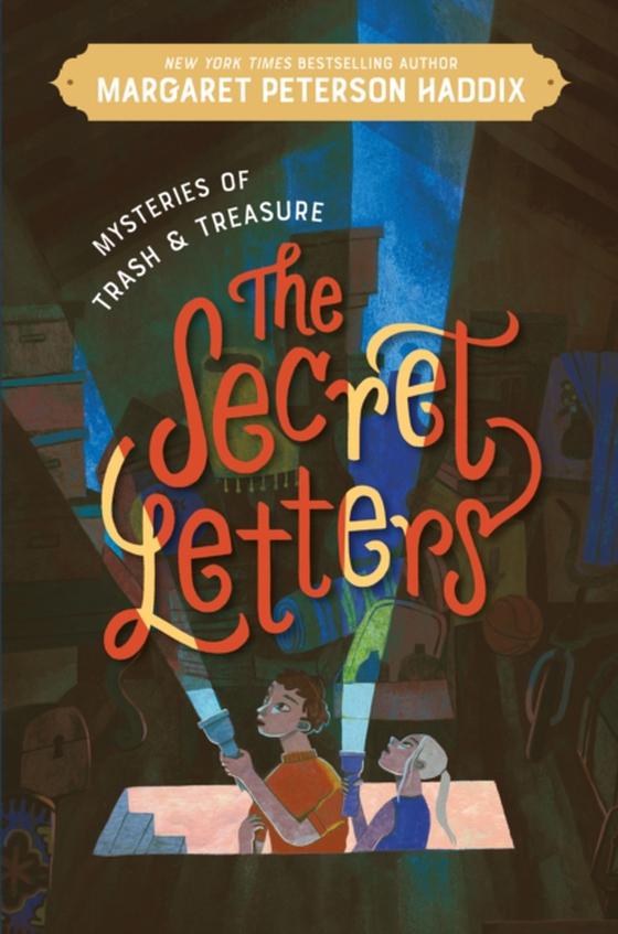 Mysteries of Trash and Treasure: The Secret Letters (e-bog) af Haddix, Margaret Peterson