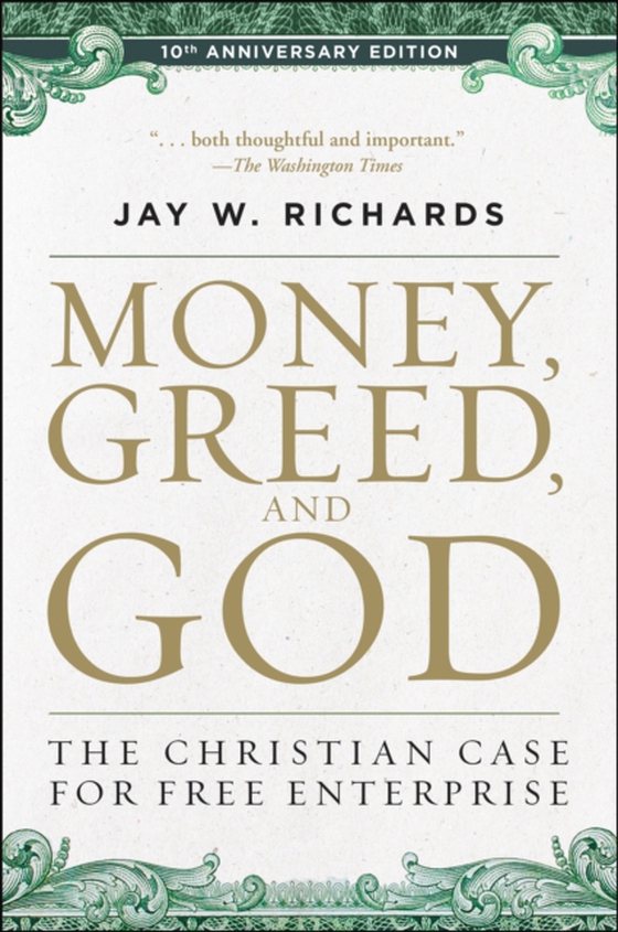 Money, Greed, and God 10th Anniversary Edition