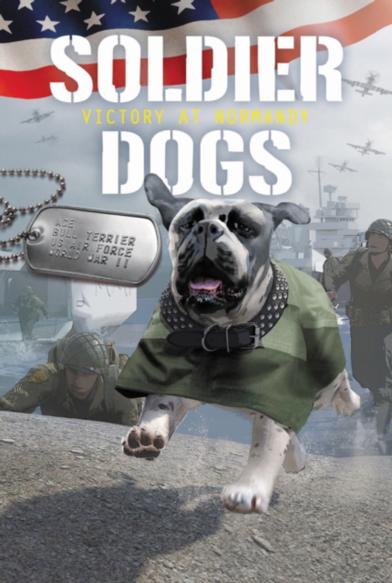 Soldier Dogs #4: Victory at Normandy (e-bog) af Sutter, Marcus