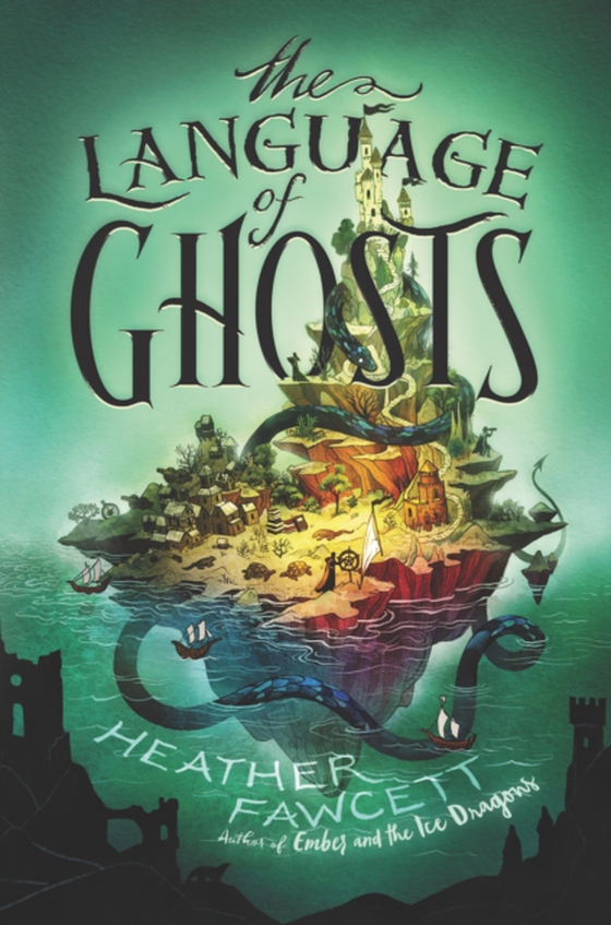 Language of Ghosts (e-bog) af Fawcett, Heather