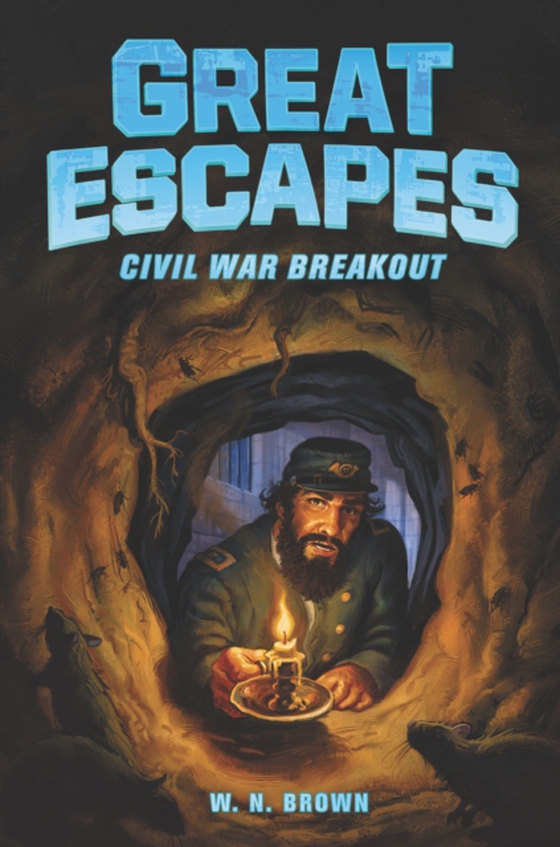 Great Escapes #3: Civil War Breakout (e-bog) af Brown, W. N.