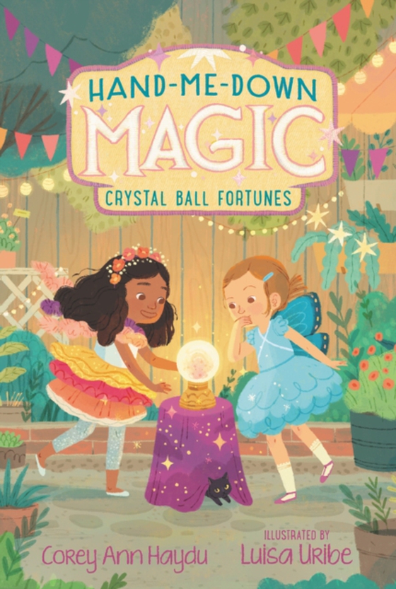 Hand-Me-Down Magic #2: Crystal Ball Fortunes (e-bog) af Haydu, Corey Ann