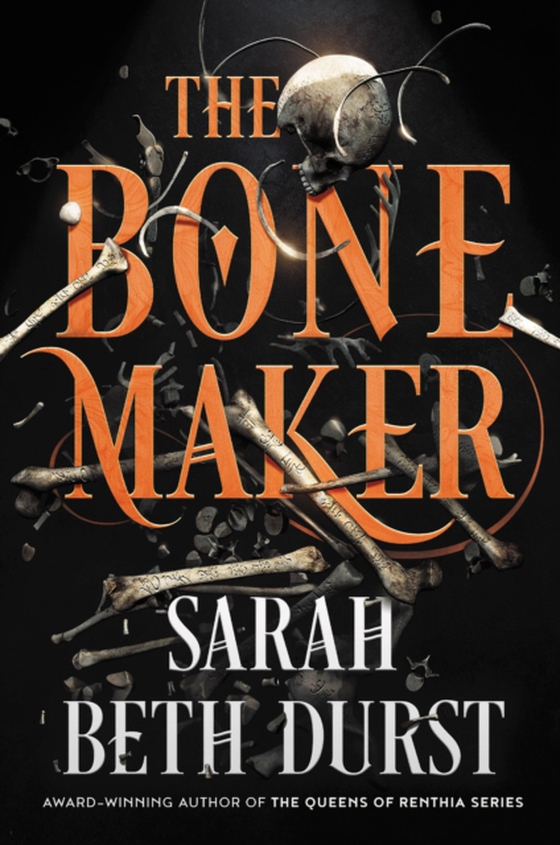 Bone Maker (e-bog) af Durst, Sarah Beth