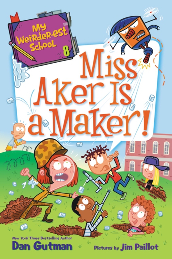 My Weirder-est School #8: Miss Aker Is a Maker!