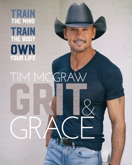 Grit & Grace (e-bog) af McGraw, Tim