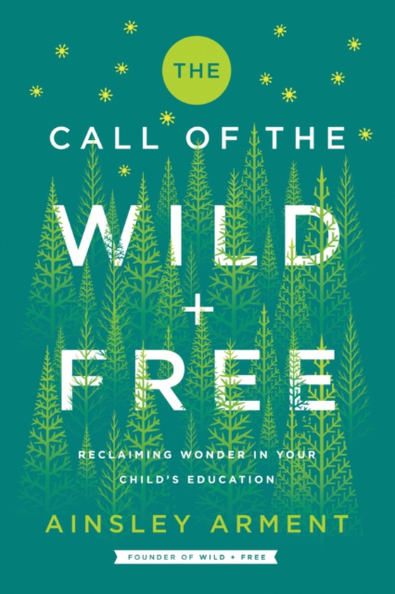 Call of the Wild and Free (e-bog) af Arment, Ainsley