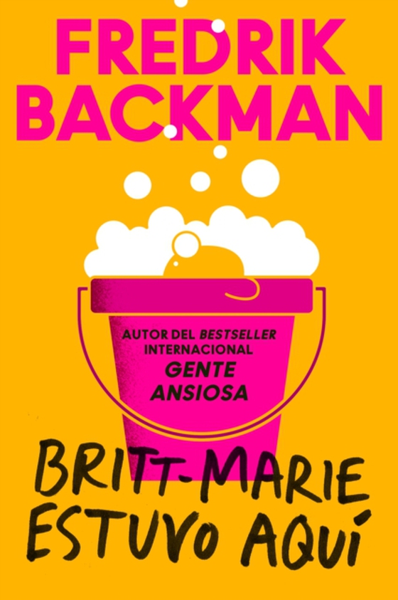 Britt-Marie Was Here \ Britt-Marie estuvo aquí (Spanish Edition) (e-bog) af Backman, Fredrik