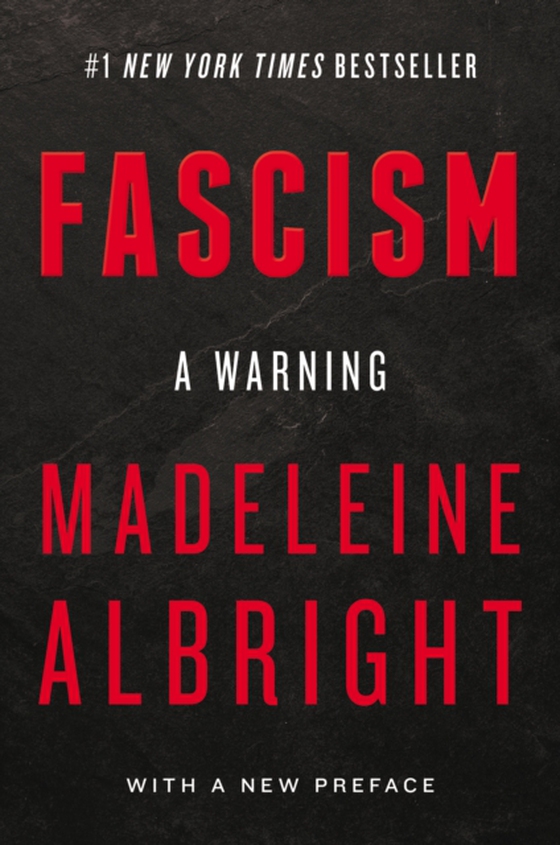 Fascism: A Warning (e-bog) af Albright, Madeleine