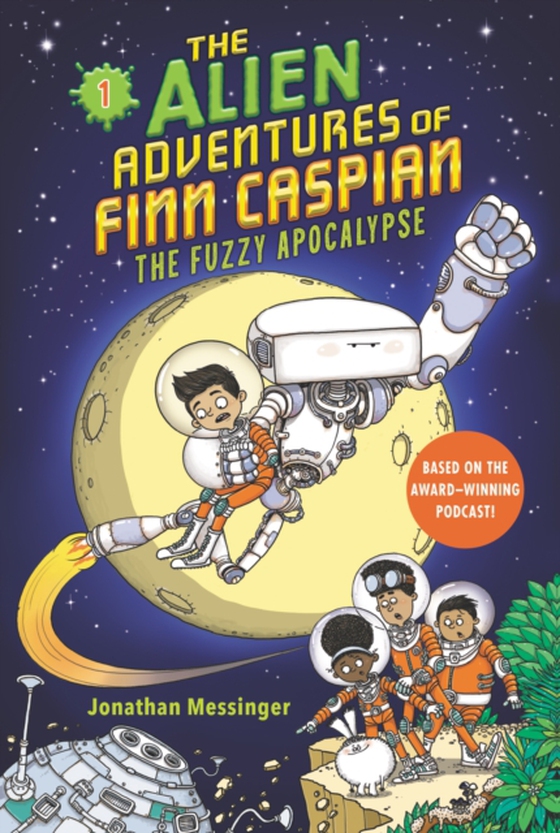 Alien Adventures of Finn Caspian #1: The Fuzzy Apocalypse (e-bog) af Messinger, Jonathan