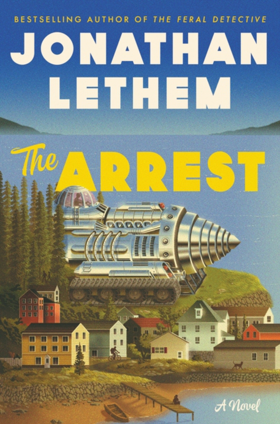 Arrest (e-bog) af Lethem, Jonathan